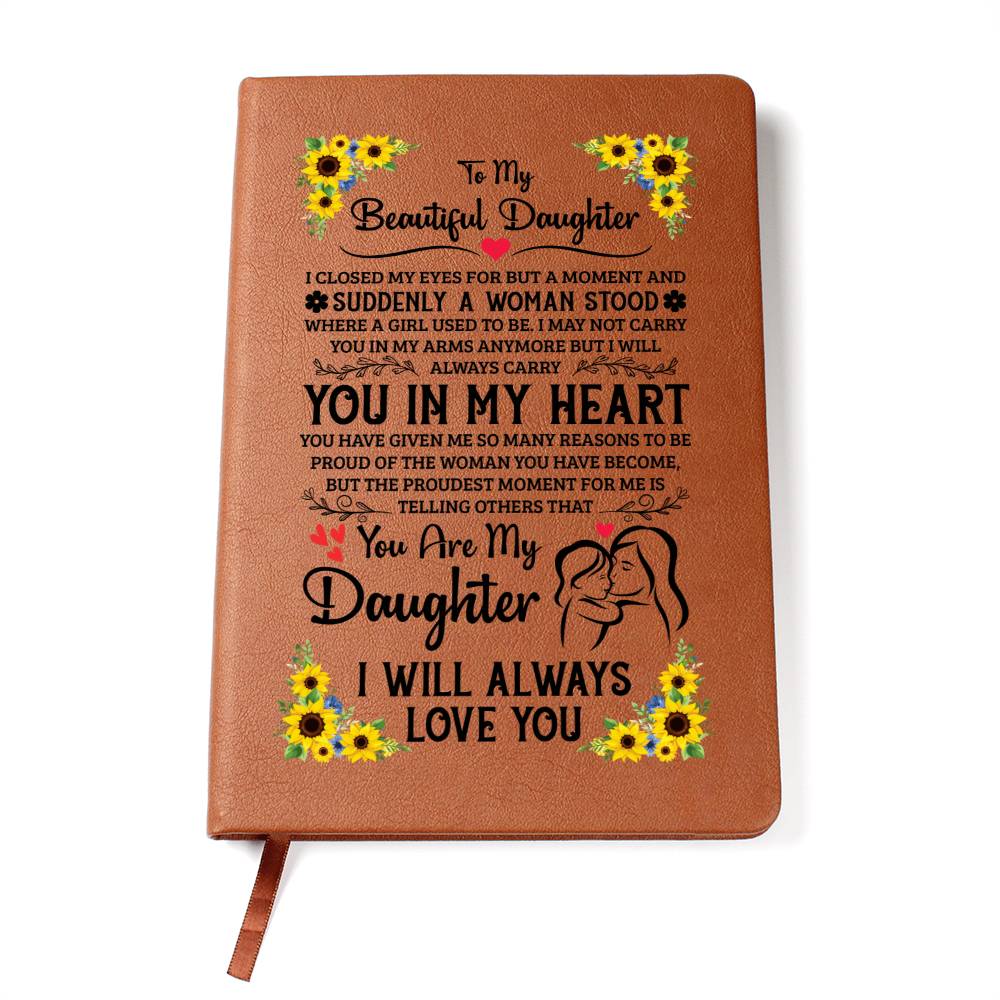 To My Daughter ~ Leather Journal ~ A Woman Where a Girl Used to Be ~ engraved leather journal