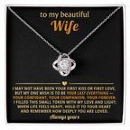 To My Beautiful Wife ~ Love Knot Necklace ~ Filled With My Love and Lig ~ necklace shown with its message card in a gift box