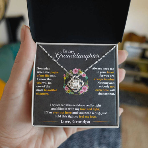 To My Granddaughter ~ Love Knot Necklace ~ Hold This Tight, From Grandpa