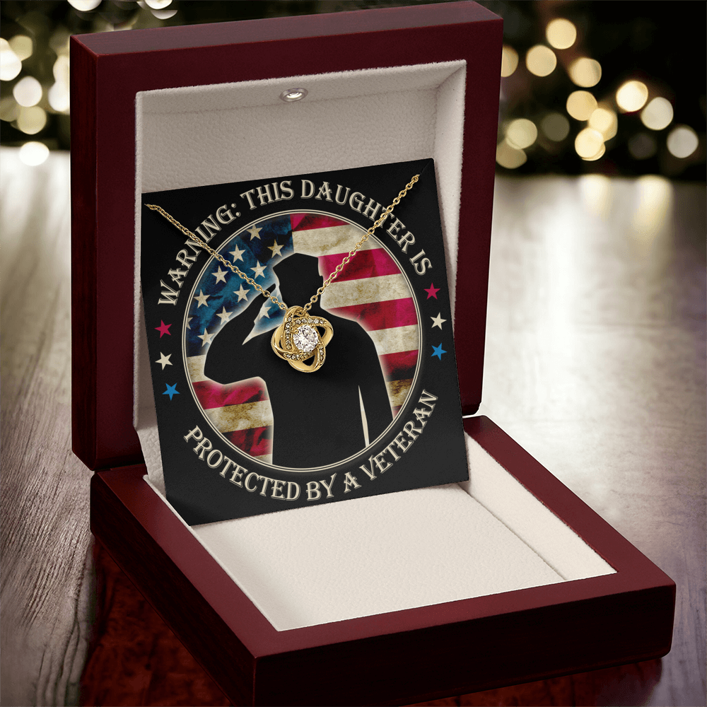 Warning: This Daughter Is Protected by a Veteran Mom ~ Love Knot Neckla ~ necklace shown with its message card in a gift box