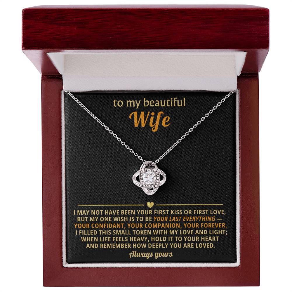 To My Beautiful Wife ~ Love Knot Necklace ~ Filled With My Love and Light