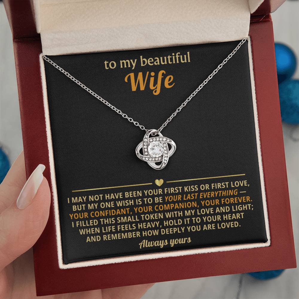 To My Beautiful Wife ~ Love Knot Necklace ~ Filled With My Love and Light