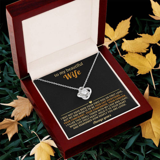 To My Beautiful Wife ~ Love Knot Necklace ~ Filled With My Love and Light