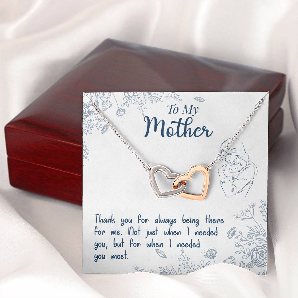 To My Mother, Thank You For Always Being There