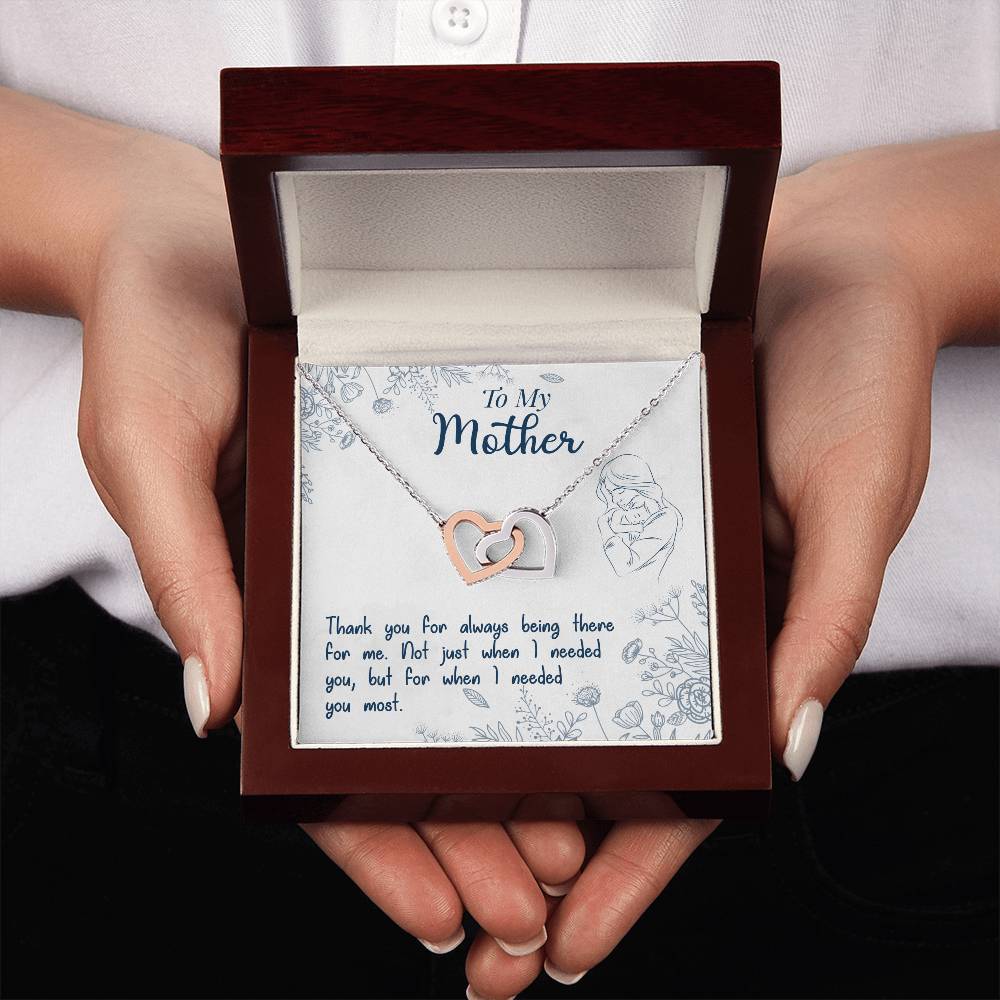 To My Mother, Thank You For Always Being There