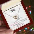 To My Mom, I Loved You My Whole Life ~ keepsake gift shown in a gift box