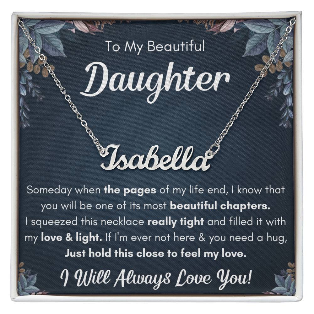 To My Daughter Chapters Squeezed Name Necklace Gift Set ~ necklace shown with its message card in a gift box
