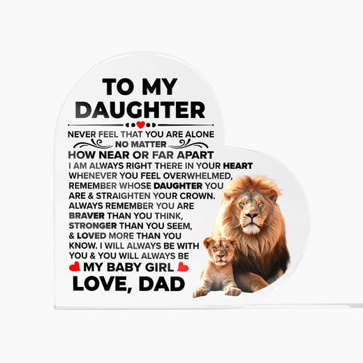 To My Daughter ~ Braver Lion Heart Plaque ~ My Baby Girl
