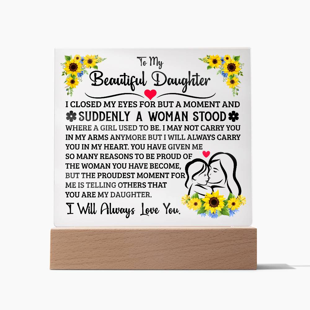 To My Daughter Square Acrylic Plaque ~ acrylic keepsake plaque with a printed message