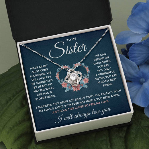 To My Sister ~ Squeezed Love Knot Necklace Gift Set ~ Just Hold This Close