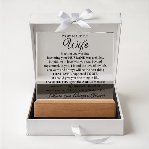 To My Beautiful Wife ~ Lighted Acrylic Plaque with Luxury Gift Box